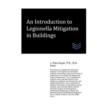 An Introduction to Legionella Mitigation in Buildings