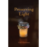 Preserving Light