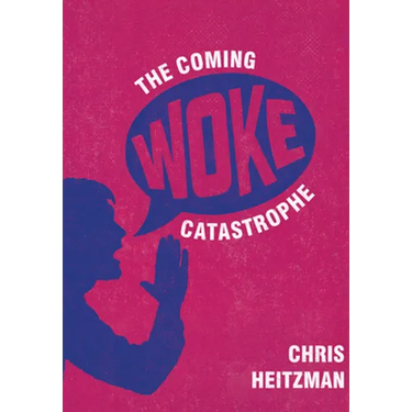 The Coming Woke Catastrophe: A Critical Examination of Woke Culture