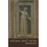 Virtues and Vices and Other Essays in Moral Philosophy