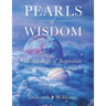 Pearls of Wisdom Within Drops of Inspiration: Cosmic Conversations Volume 1