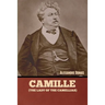 Camille (The Lady of the Camellias)