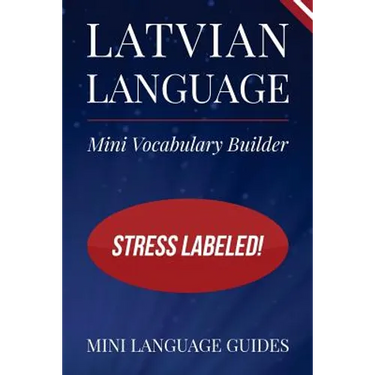 Latvian Language Mini Vocabulary Builder: Stress Labeled!