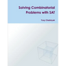 Solving Combinatorial Problems with SAT