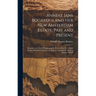 Anneke Jans Bogardus and Her New Amsterdam Estate, Past and Present; Romance of a Dutch Maiden and Its Present Day New World Sequel; Historical, Legal