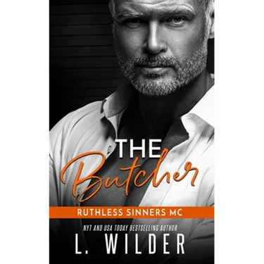 The Butcher: The Ruthless Sinners MC