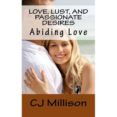 Love, Lust and Passionate Desires