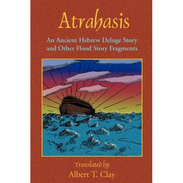 Atrahasis: An Ancient Hebrew Deluge Story