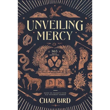 Unveiling Mercy: 365 Daily Devotions Based on Insights from Old Testament Hebrew