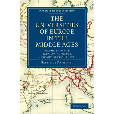 The Universities of Europe in the Middle Ages - Volume 2