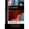 Sumo: The Power and Tradition of Japanese Wrestling: Examining Its Historical Evolution, Signature Techniques, and Practical Combat Uses