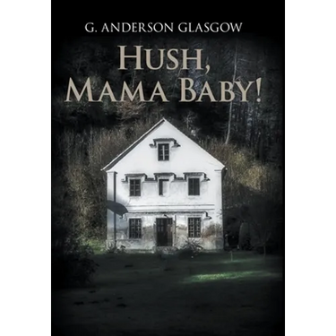 Hush, Mama Baby!