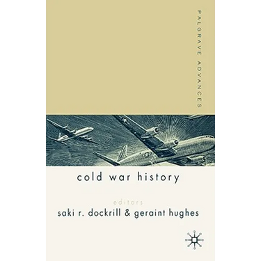 Palgrave Advances in Cold War History: