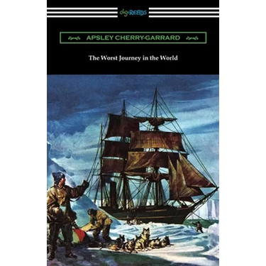 The Worst Journey in the World