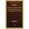The Twana Indians Of The Skokomish Reservation In Washington Territory