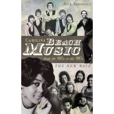 Carolina Beach Music: The Classic Years