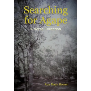 Searching for Agape