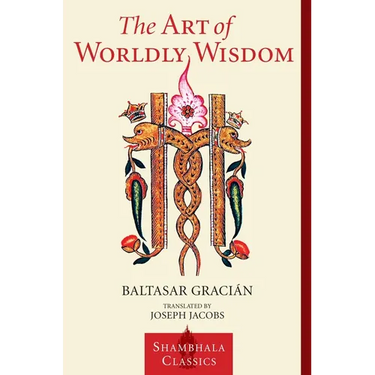 The Art of Worldly Wisdom
