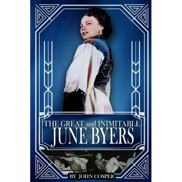 The Great and Inimitable June Byers