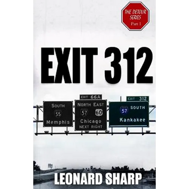 Exit 312: The Detour Series Part I