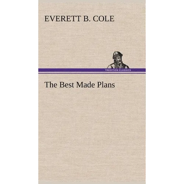 The Best Made Plans