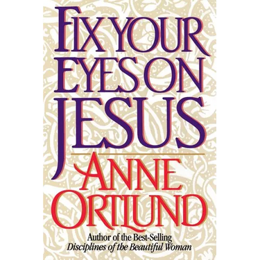 Fix Your Eyes on Jesus