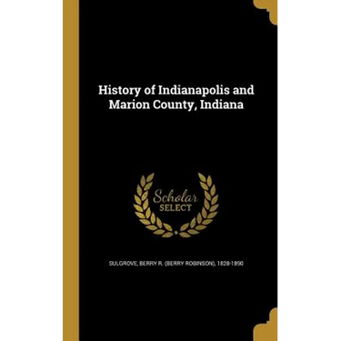 History of Indianapolis and Marion County, Indiana