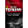 The Red Tsunami
