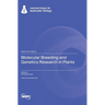 Molecular Breeding and Genetics Research in Plants