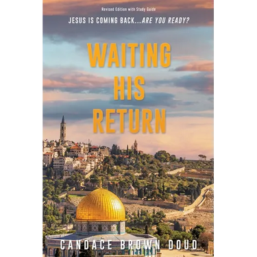 Waiting His Return