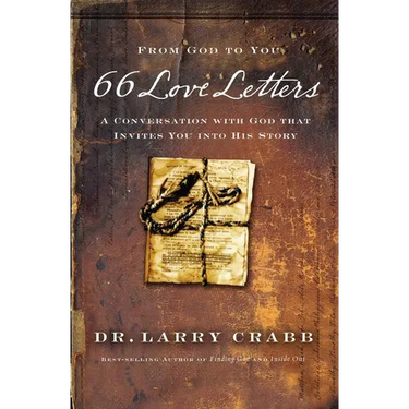 66 Love Letters: A Conversation with God That Invites You Into His Story
