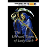 The Life and Times of Lady Luck