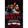 Fo'eva Rollin'