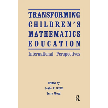 Transforming Children's Mathematics Education: International Perspectives