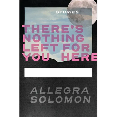 There's Nothing Left for You Here