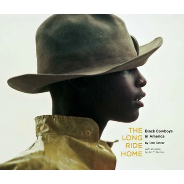 The Long Ride Home: Black Cowboys in America