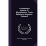 Archaeologia Aeliana, Or, Miscellaneous Tracts Relating to Antiquity, Volume 3