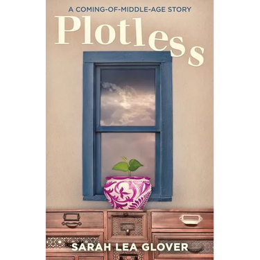 Plotless: A Coming-of-Middle-Age Story