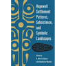 Hopewell Settlement Patterns, Subsistence, and Symbolic Landscapes