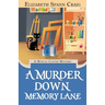 A Murder Down Memory Lane