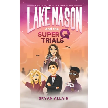 Lake Mason and the Super Q Trials