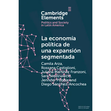 La economía política de una expansión segmentada