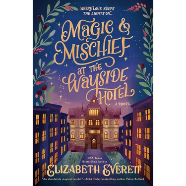Magic and Mischief at the Wayside Hotel