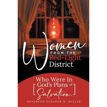 Women from the Red-Light District: Who Were in God's Plans of Salvation