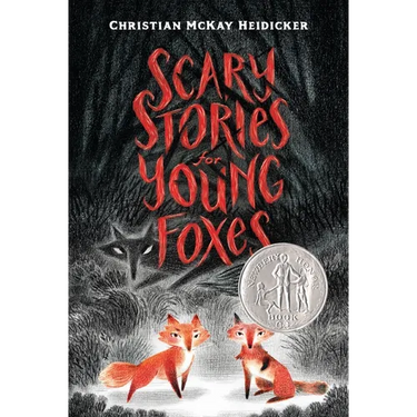 Scary Stories for Young Foxes