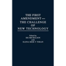 The First Amendment--The Challenge of New Technology