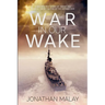 War in Our Wake