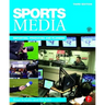 Sports Media: Reporting, Producing, and Planning