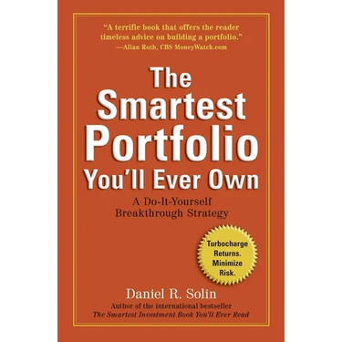 The Smartest Portfolio You'll Ever Own: A Do-It-Yourself Breakthrough Strategy