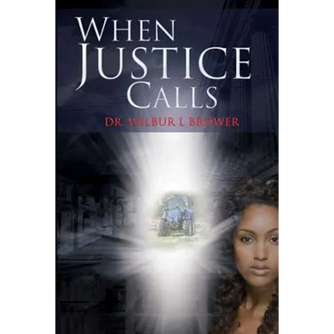 When Justice Calls